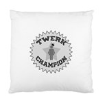 Twerk Champion Standard Cushion Case (One Side)