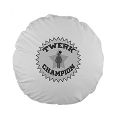 Twerk Champion 15  Premium Flano Round Cushion  from ArtsNow.com Back