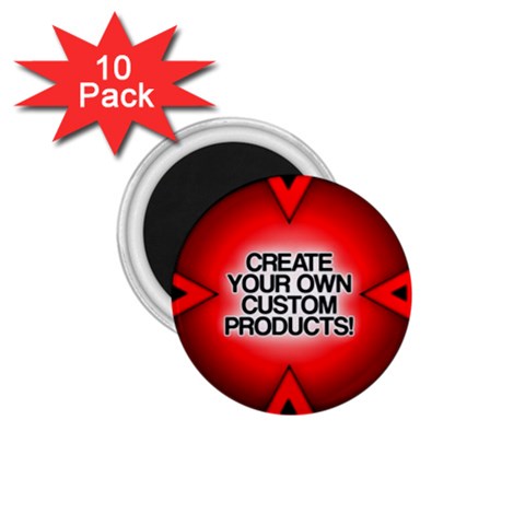 Create Your Own Custom And Unique Products 1.75  Magnet (10 pack)  from ArtsNow.com Front