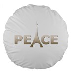 pray for Paris Peace Large 18  Premium Round Cushion 