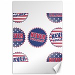 never trump Canvas 12  x 18 