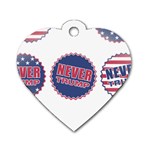 never trump Dog Tag Heart (One Side)