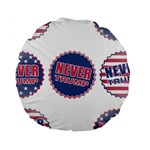 never trump Standard 15  Premium Flano Round Cushion 