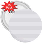 Horizontal Stripes - White and White Smoke 3  Button (10 pack)