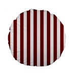 Vertical Stripes - White and Dark Red Standard 15  Premium Round Cushion