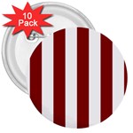 Vertical Stripes - White and Dark Red 3  Button (10 pack)