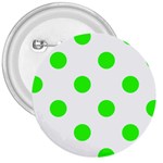 Polka Dots - Neon Green on White 3  Button