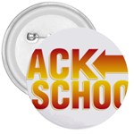 Back To School 3  Button