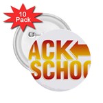 Back To School 2.25  Button (10 pack)