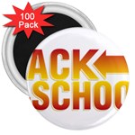 Back To School 3  Magnet (100 pack)