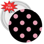 Polka Dots - Cherry Blossom Pink on Black 3  Button (10 pack)