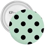 Polka Dots - Black on Pastel Green 3  Button