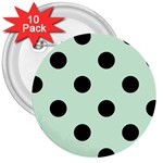 Polka Dots - Black on Pastel Green 3  Button (10 pack)