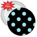 Polka Dots - Celeste Cyan on Black 3  Button (10 pack)