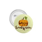 Happy Thanksgiving Pumpkin 1.75  Button