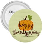 Happy Thanksgiving Pumpkin 3  Button