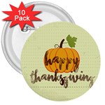 Happy Thanksgiving Pumpkin 3  Button (10 pack)