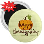 Happy Thanksgiving Pumpkin 3  Magnet (10 pack)