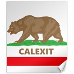 Calexit Canvas 8  x 10 