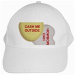 cash me outside howbow dah White Cap