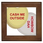 cash me outside howbow dah Framed Tile