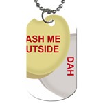 cash me outside howbow dah Dog Tag (Two Sides)