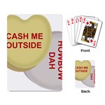 cash me outside howbow dah Playing Cards Single Design