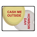 cash me outside howbow dah Fleece Blanket (Small)