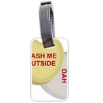 cash me outside howbow dah Luggage Tag (two sides)