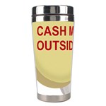 cash me outside howbow dah Stainless Steel Travel Tumbler