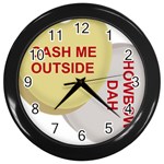 cash me outside howbow dah Wall Clock (Black)