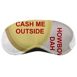 cash me outside howbow dah Sleeping Mask