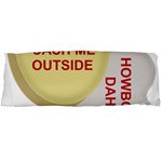 cash me outside howbow dah Body Pillow Case (Dakimakura)