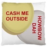 cash me outside howbow dah Large Cushion Case (One Side)