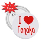 ilovetanaka 2.25  Button (10 pack)