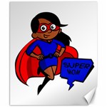 Black Super Mom Canvas 8  x 10 