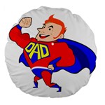 Redhead Super Dad Large 18  Premium Round Cushion 