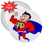 Fathers Day Super Dad 3  Button (10 pack)