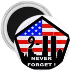 911 Never Forget 3  Magnet