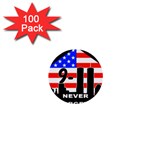 911 Never Forget 1  Mini Button (100 pack) 