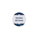 Xmas Buona Befana 1  Mini Button