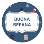 Xmas Buona Befana Magnet 5  (Round)