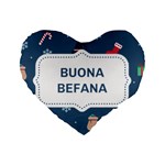 Xmas Buona Befana Standard 16  Premium Flano Heart Shape Cushion 