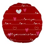 Red Love You Large 18  Premium Flano Round Cushion 