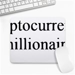 cryptocurrency millionaire Large Mousepad