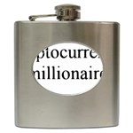 cryptocurrency millionaire Hip Flask (6 oz)