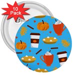 Pumpkin Spice Love 3  Button (10 pack)