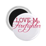 I Love My Firefighter 2.25  Magnet