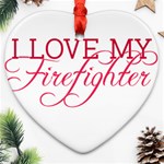 I Love My Firefighter Ornament (Heart)