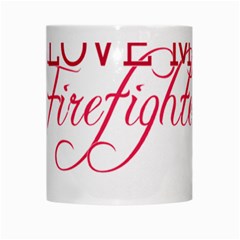 I Love My Firefighter White Mug from ArtsNow.com Center